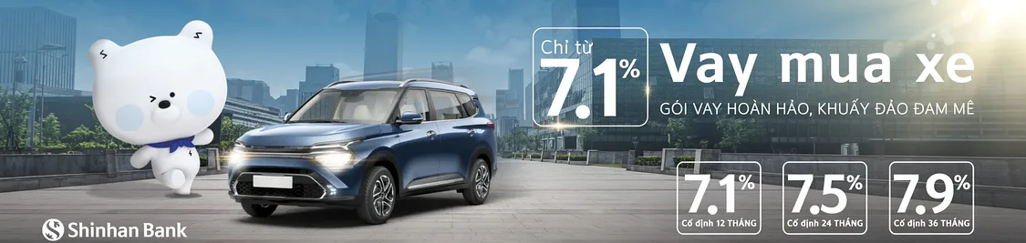 Vay mua xe Shinhan Bank — lãi suất từ 7,1%